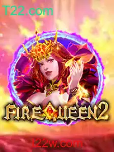Explorando o Universo de FireQueen2 e o Papel de T22.com